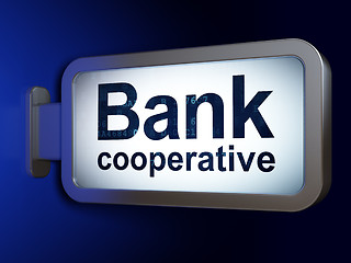 Image showing Money concept: Bank Cooperative on billboard background
