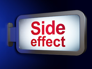 Image showing Health concept: Side Effect on billboard background