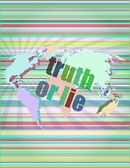 Image showing truth or lie text on digital touch screen interface vector illustration