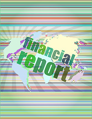 Image showing financial report word on digital screen, mission control interface hi technology vector illustration