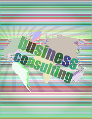 Image showing words business consulting on digital screen, business concept vector illustration