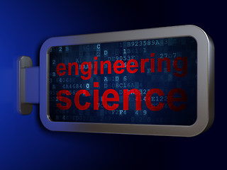 Image showing Science concept: Engineering Science on billboard background