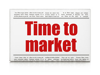 Image showing Timeline concept: newspaper headline Time to Market