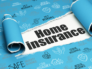 Image showing Insurance concept: black text Home Insurance under the piece of  torn paper