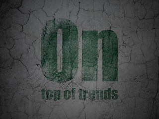Image showing Business concept: On Top of trends on grunge wall background