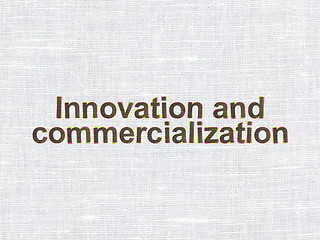 Image showing Science concept: Innovation And Commercialization on fabric texture background