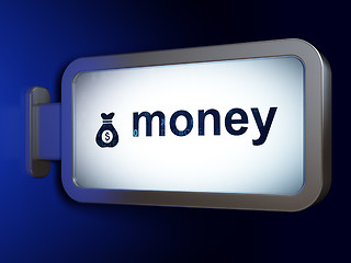 Image showing Business concept: Money and Money Bag on billboard background