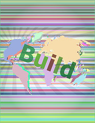 Image showing The word build on digital screen, business concept vector illustration