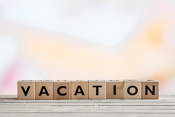 Image showing Vacation message made of wooden cubes