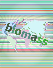 Image showing biomass word on digital touch screen background vector illustration