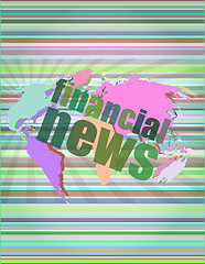 Image showing financial news words on digital touch screen vector illustration