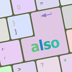 Image showing Computer keyboard button with also word on it vector illustration