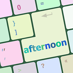 Image showing afternoon word on computer pc keyboard key vector illustration