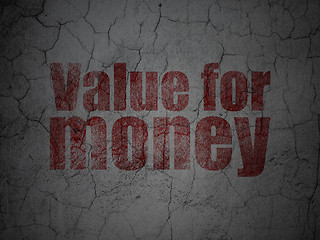 Image showing Money concept: Value For Money on grunge wall background