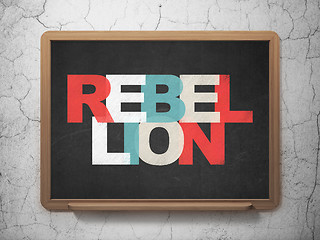 Image showing Politics concept: Rebellion on School board background