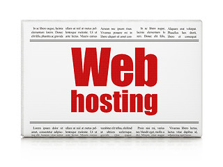 Image showing Web development concept: newspaper headline Web Hosting