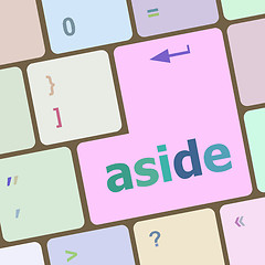 Image showing aside word on keyboard key, notebook computer vector illustration