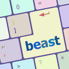 Image showing beast word on keyboard key, notebook computer button vector illustration