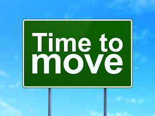 Image showing Time concept: Time to Move on road sign background