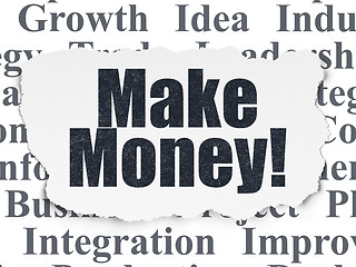 Image showing Finance concept: Make Money! on Torn Paper background