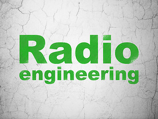 Image showing Science concept: Radio Engineering on wall background