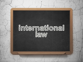 Image showing Politics concept: International Law on chalkboard background