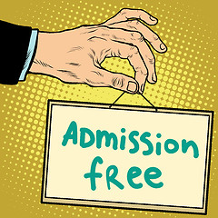 Image showing Hand sign admission free