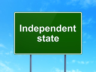 Image showing Political concept: Independent State on road sign background