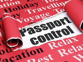 Image showing Tourism concept: black text Passport Control under the piece of  torn paper