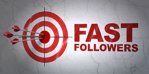 Image showing Business concept: target and Fast Followers on wall background