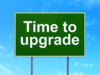 Image showing Time concept: Time To Upgrade on road sign background