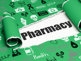 Image showing Healthcare concept: black text Pharmacy under the piece of  torn paper