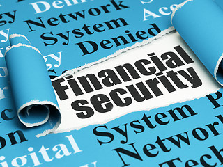 Image showing Security concept: black text Financial Security under the piece of  torn paper