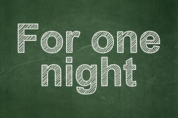 Image showing Tourism concept: For One Night on chalkboard background