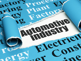 Image showing Manufacuring concept: black text Automotive Industry under the piece of  torn paper