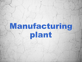Image showing Industry concept: Manufacturing Plant on wall background