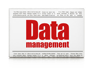 Image showing Information concept: newspaper headline Data Management