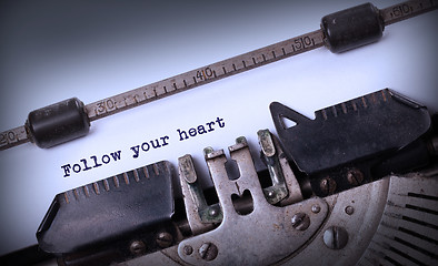 Image showing Vintage typewriter - Follow your Heart message