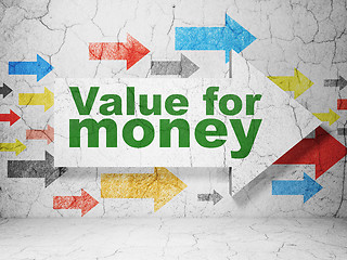 Image showing Currency concept: arrow with Value For Money on grunge wall background