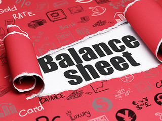 Image showing Banking concept: black text Balance Sheet under the piece of  torn paper