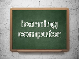 Image showing Learning concept: Learning Computer on chalkboard background