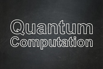 Image showing Science concept: Quantum Computation on chalkboard background