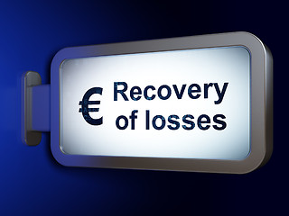 Image showing Money concept: Recovery Of losses and Euro on billboard background