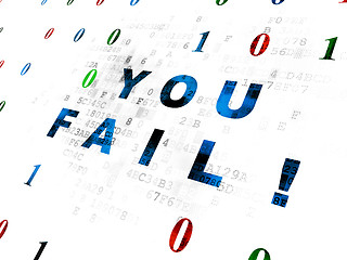 Image showing Finance concept: You Fail! on Digital background