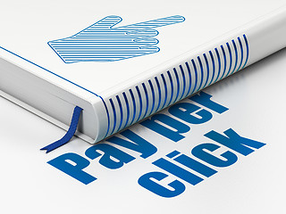 Image showing Advertising concept: book Mouse Cursor, Pay Per Click on white background