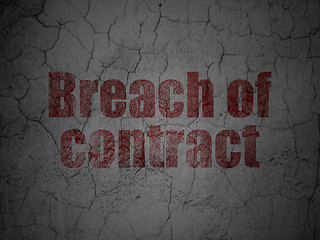 Image showing Law concept: Breach Of Contract on grunge wall background