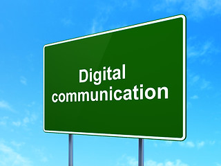 Image showing Information concept: Digital Communication on road sign background