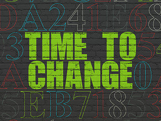 Image showing Time concept: Time to Change on wall background