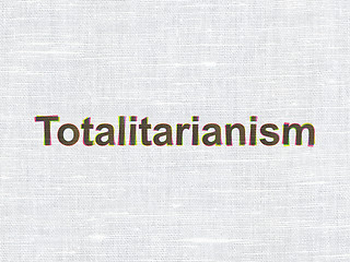 Image showing Political concept: Totalitarianism on fabric texture background