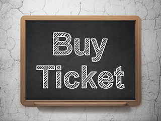 Image showing Vacation concept: Buy Ticket on chalkboard background